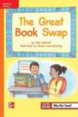 Knjiga Reading Wonders Leveled Reader the Great Book Swap: Approaching Unit 5 Week 2 Grade 3 McGraw Hill