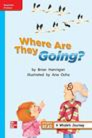 Kniha Reading Wonders Leveled Reader Where Are They Going?: On-Level Unit 2 Week 1 Grade 2 