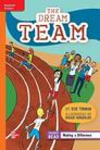 Kniha Reading Wonders Leveled Reader the Dream Team: Approaching Unit 1 Week 2 Grade 4 