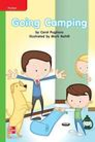 Книга Reading Wonders Leveled Reader Going Camping: Beyond Unit 10 Week 2 Grade K McGraw Hill