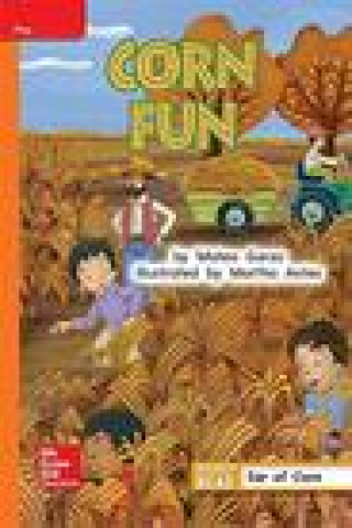 Книга Reading Wonders Leveled Reader Corn Fun: Approaching Unit 3 Week 2 Grade 1 McGraw Hill