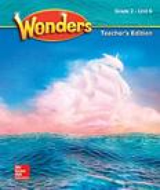 Kniha Wonders Grade 2 Teacher's Edition Unit 6 