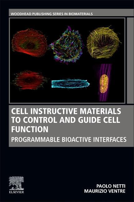 Knjiga Cell Instructive Materials to Control and Guide Cell Function Maurizio Ventre