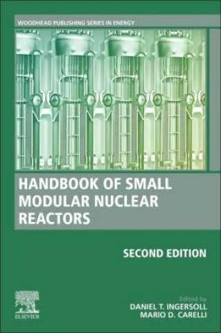 Книга Handbook of Small Modular Nuclear Reactors Mario D. Carelli