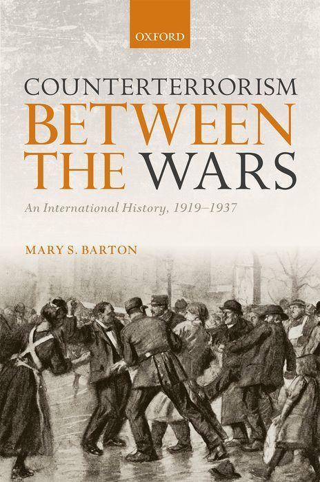 Kniha Counterterrorism Between the Wars Mary (Washington DC-based historian and strategist) Barton