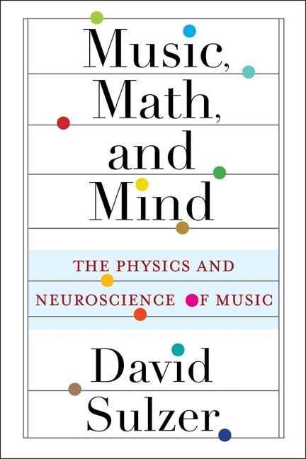 Carte Music, Math, and Mind Professor David Sulzer