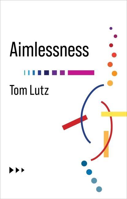 Knjiga Aimlessness Tom Lutz