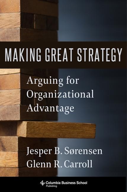 Kniha Making Great Strategy Jesper B. S?rensen