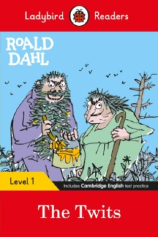 Könyv Ladybird Readers Level 1 - Roald Dahl - The Twits (ELT Graded Reader) Roald Dahl