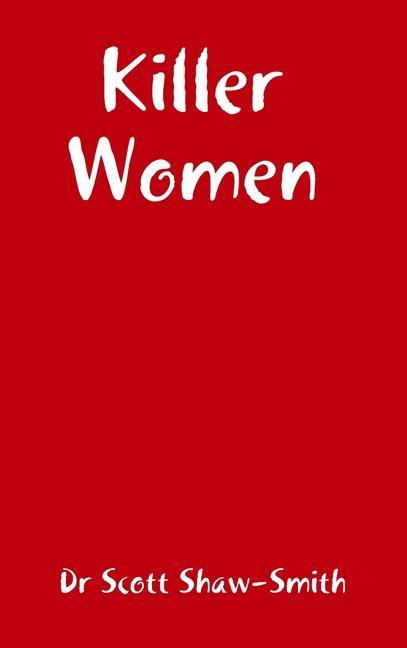 Книга Killer Women Scott Shaw-Smith