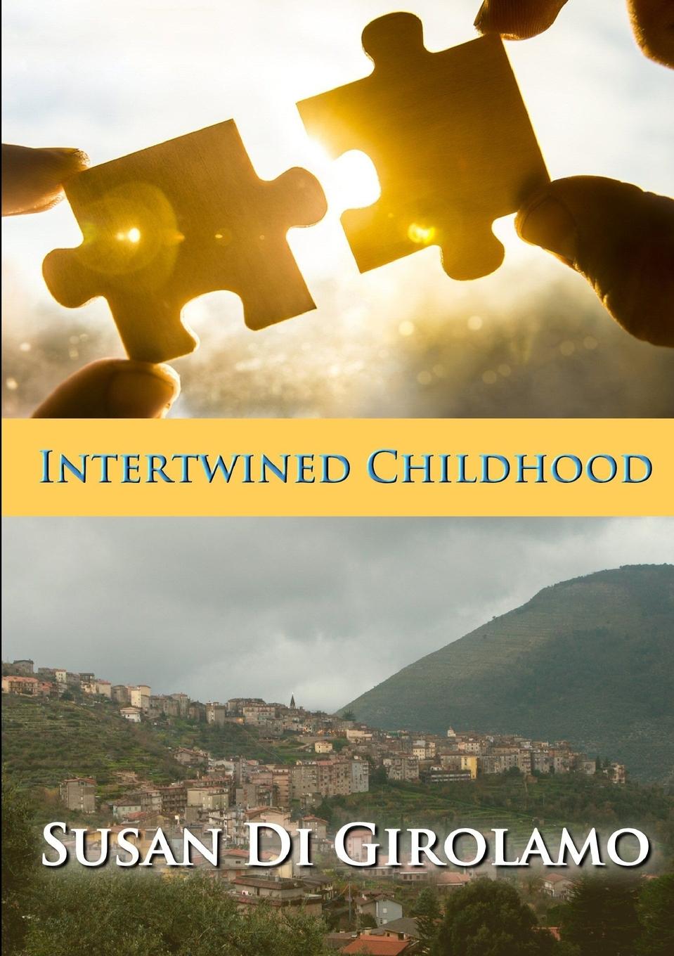 Книга Intertwined Childhood Susan Di Girolamo