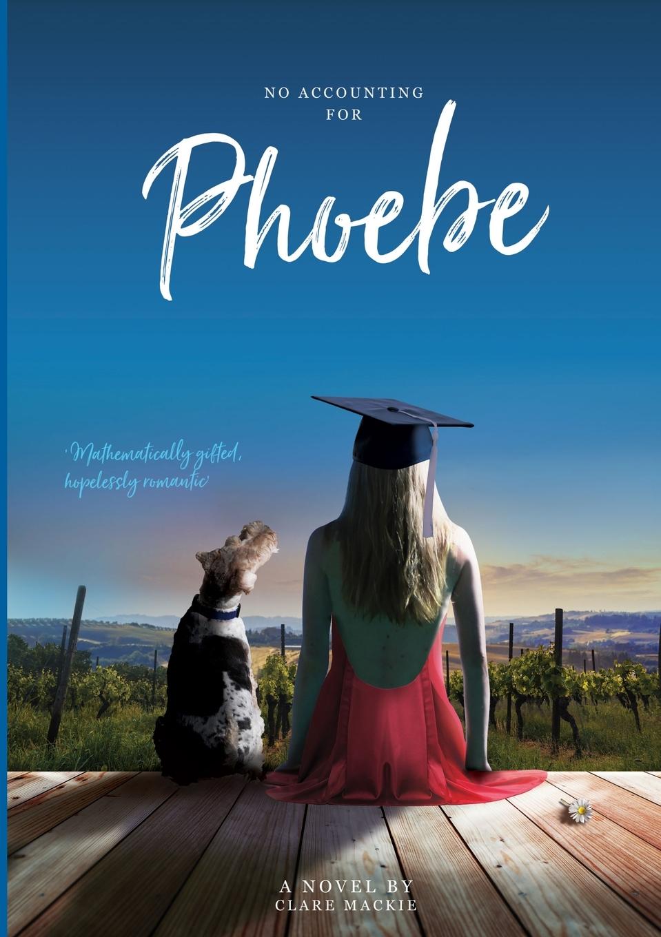 Книга No Accounting For Phoebe Clare MacKie