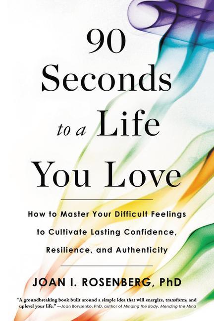 Book 90 Seconds to a Life You Love 