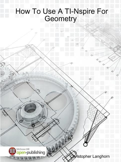 Carte How To Use A TI-Nspire For Geometry 