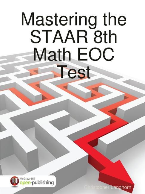 Knjiga Mastering the STAAR 8th Math EOC Test Christopher Langhorn