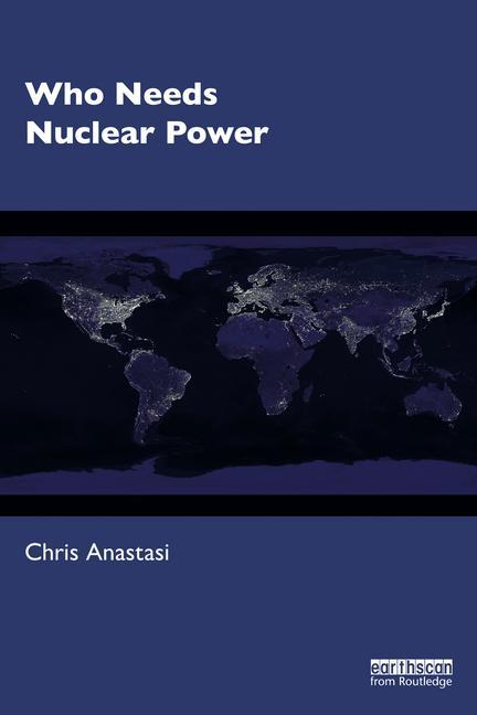 Книга Who Needs Nuclear Power Anastasi