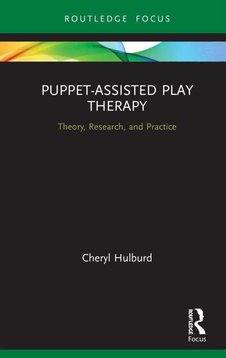 Buch Puppet-Assisted Play Therapy Hulburd