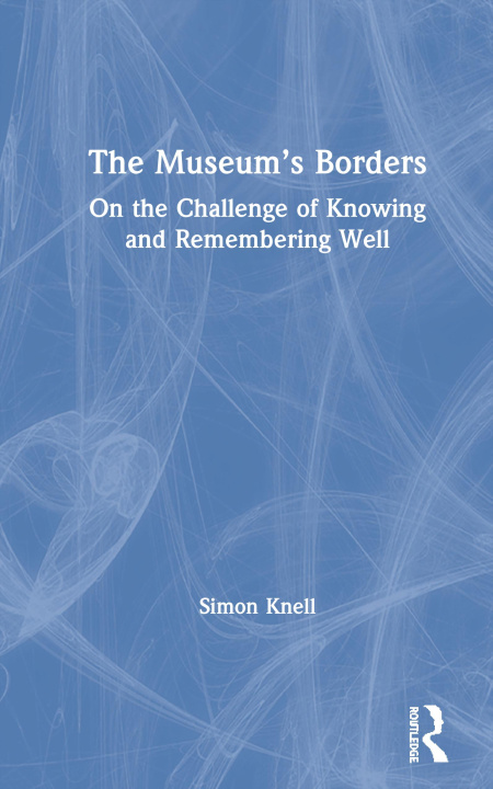 Livro Museum's Borders Simon Knell