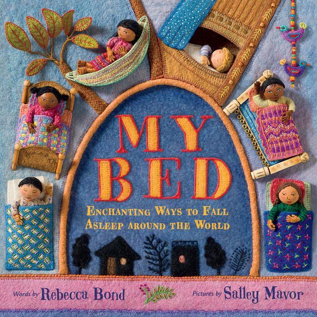 Carte My Bed: Enchanting Ways to Fall Asleep Around the World Salley Mavor