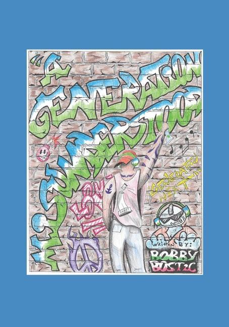 Libro A Generation Misunderstood: Generation Next Bobby Bostic