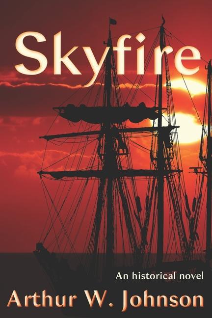 Knjiga Skyfire Arthur Johnson