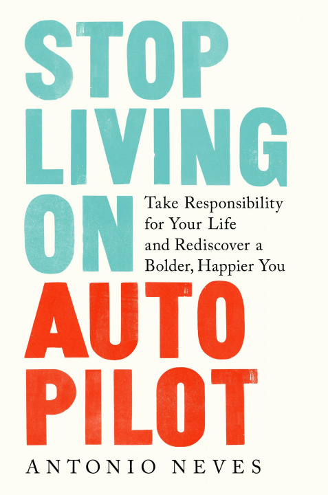 Kniha Stop Living on Autopilot 