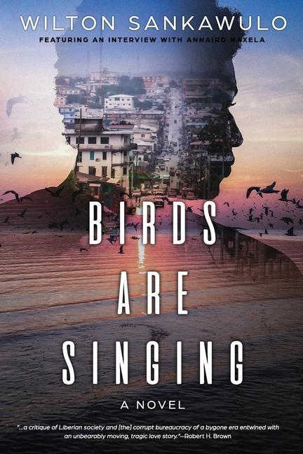 Книга Birds Are Singing Wilton Sankawulo
