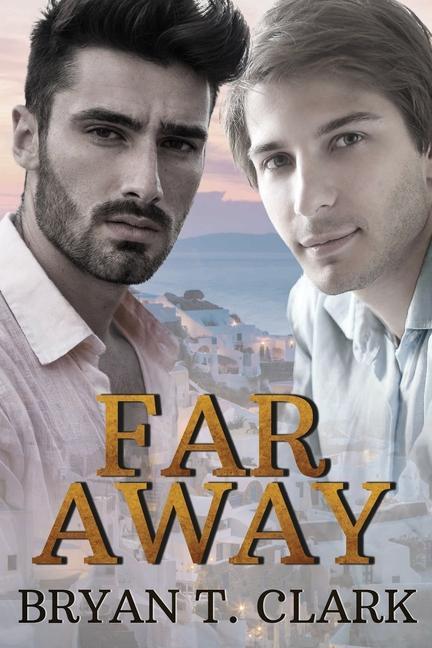 Knjiga Far Away: Gay Romance 