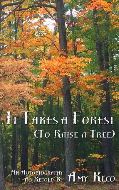 Knjiga It Takes a Forest Amy Klco