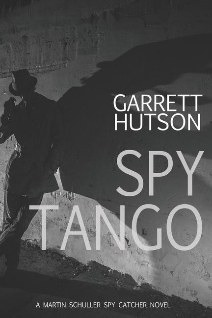 Knjiga Spy Tango Garrett Hutson