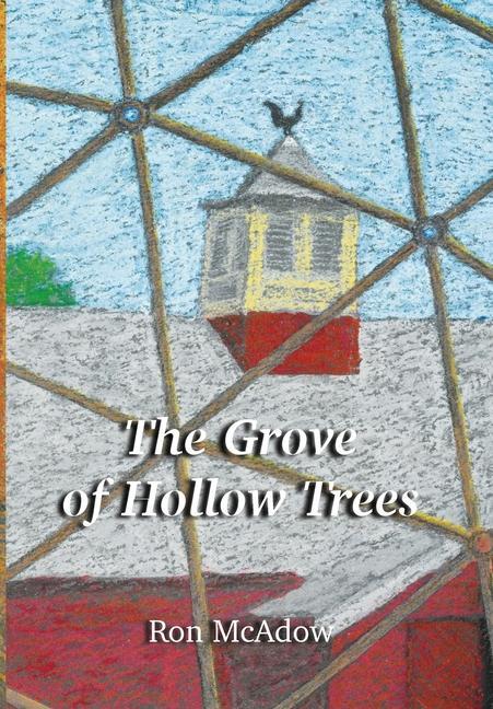 Book The Grove of Hollow Trees 