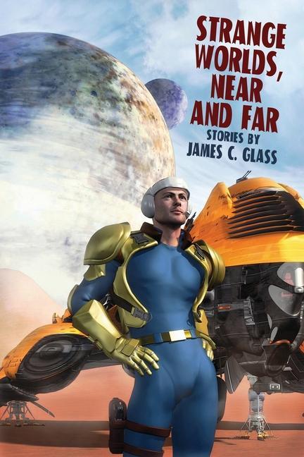 Boek Strange Worlds, Near and Far James C. Glass
