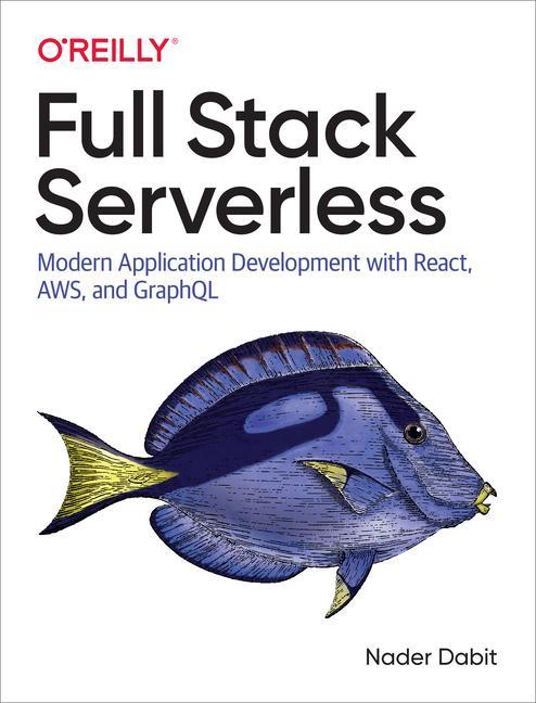 Knjiga Full Stack Serverless Nader Dabit