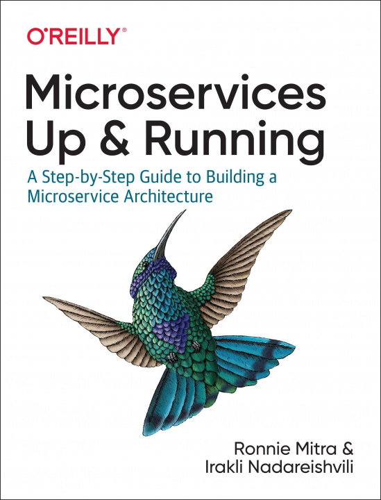 Kniha Microservices: Up and Running Ronnie Mitra