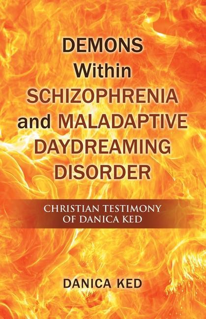 Kniha Demons Within Schizophrenia and Maladaptive Daydreaming Disorder 