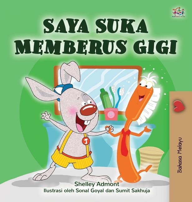 Kniha I Love to Brush My Teeth (Malay Children's Book) Kidkiddos Books