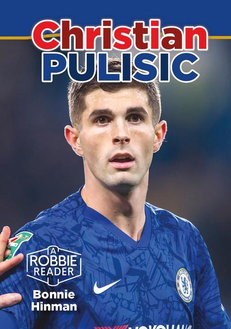 Knjiga Christian Pulisic Bonnie Hinman