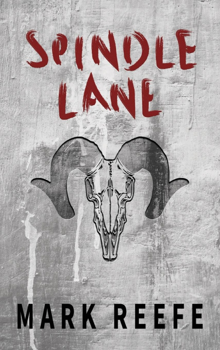 Libro Spindle Lane Mark Reefe