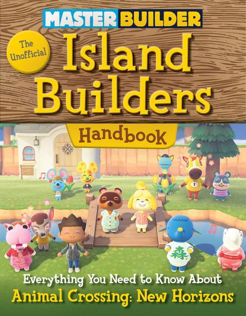 Kniha Master Builder: The Unofficial Island Builders Handbook 