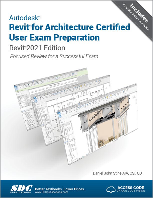 Książka Autodesk Revit for Architecture Certified User Exam Preparation Daniel John Stine