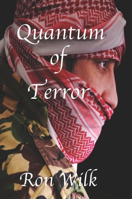 Книга Quantum of Terror Ron Wilk