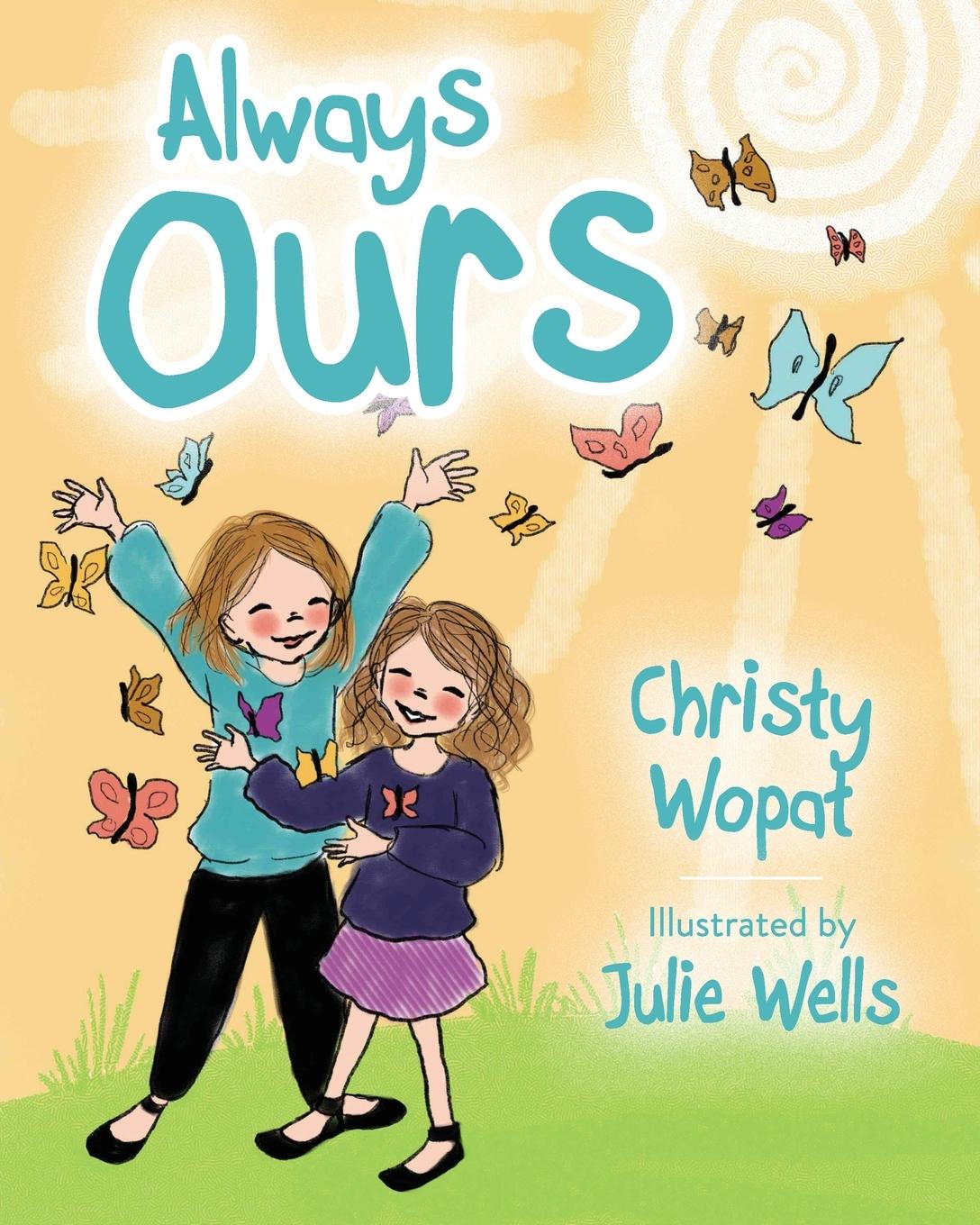 Livro Always Ours Julie Wells