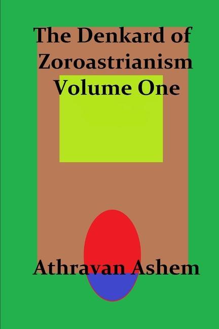 Book Denkard of Zoroastrianism Volume One 