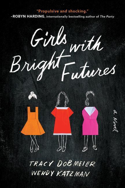 Knjiga Girls with Bright Futures Wendy Katzman