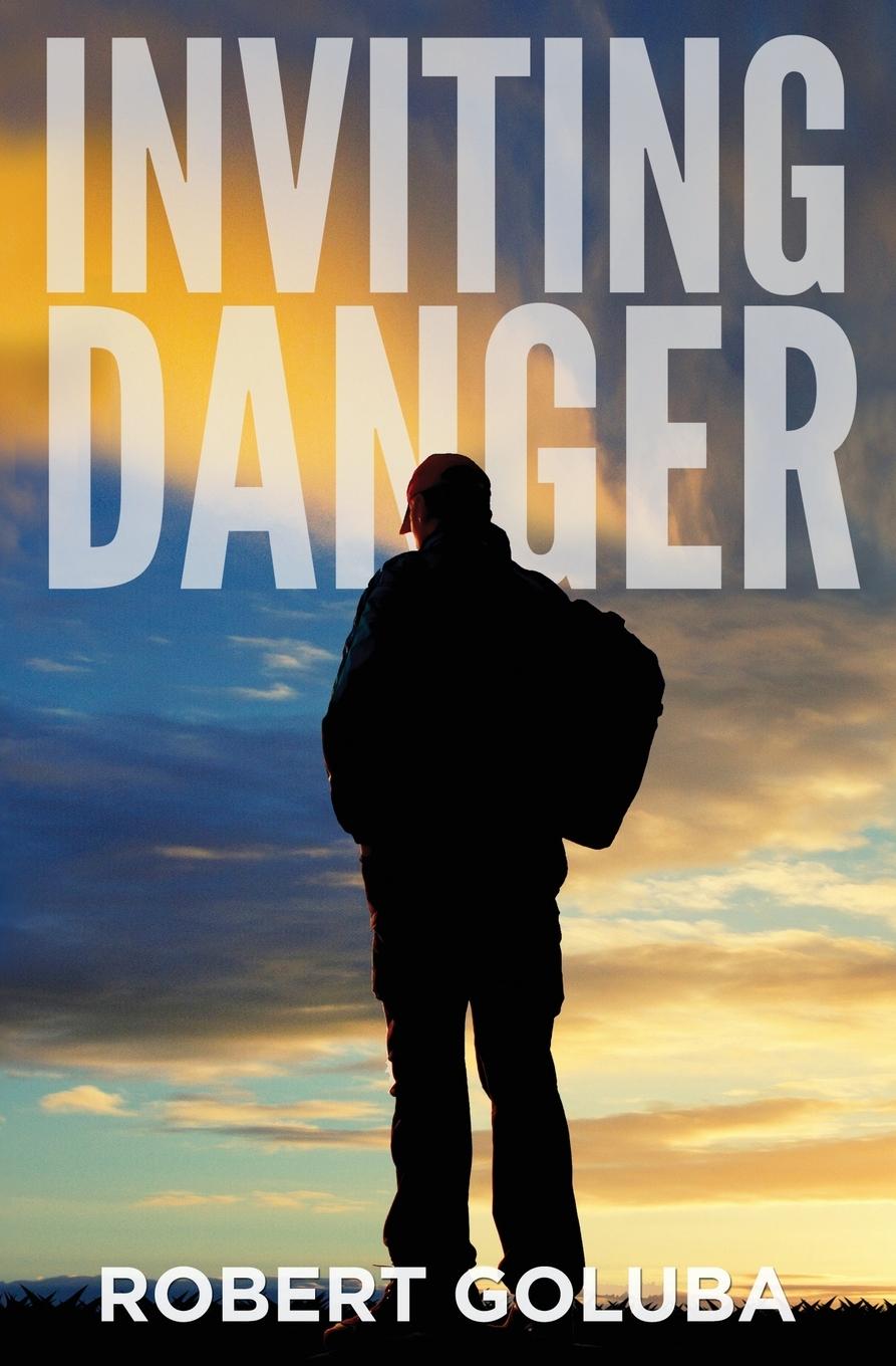 Knjiga Inviting Danger Robert Goluba