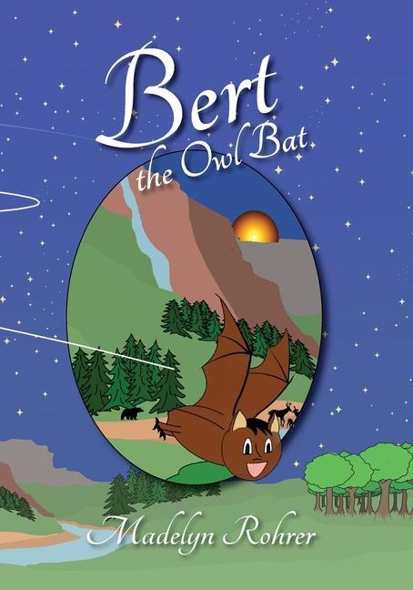 Knjiga Bert the Owl Bat Madelyn Rohrer