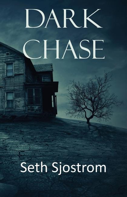 Book Dark Chase Seth Sjostrom