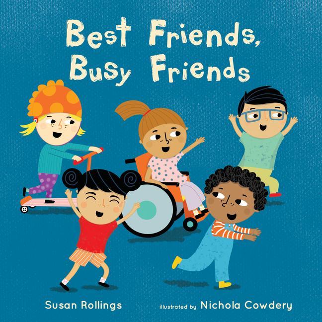 Knjiga Best Friends, Busy Friends Nichola Cowdery