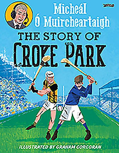 Kniha Story of Croke Park Graham Corcoran