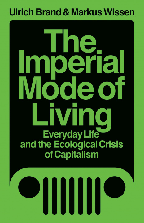 Kniha Imperial Mode of Living Markus Wissen